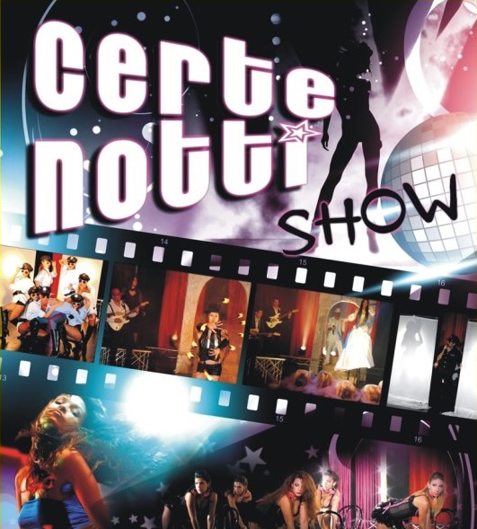 Varietà CERTE NOTTI SHOW Varietà CERTE NOTTI SHOW